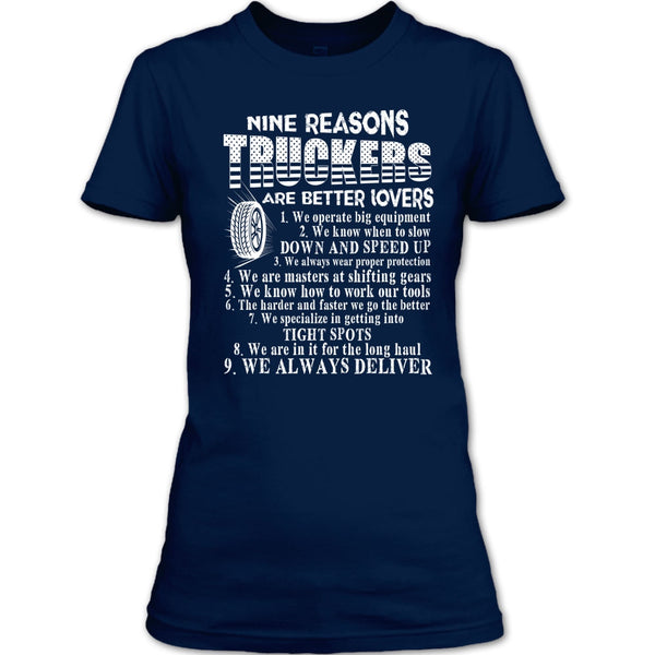 Nine Reasons Truckers T Shirt, Coolest Trucker T Shirt