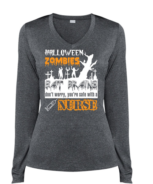 Halloween Zombies Eat Brains T Shirt, You're Safe With A Nurse T Shirt, Cool Shirt (Ladies LS Heather V-Neck)
