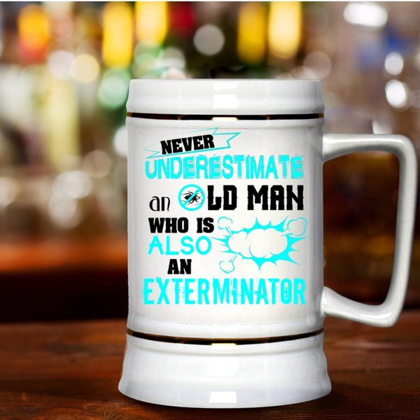 Cool Grandfather Beer Stein 22oz, An Old Man Is Also An Exterminator Beer Mug
