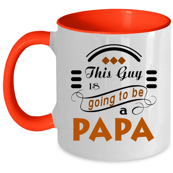 Awesome Papa Coffee Mug, This Guy Is Going To Be A Papa Accent Mug