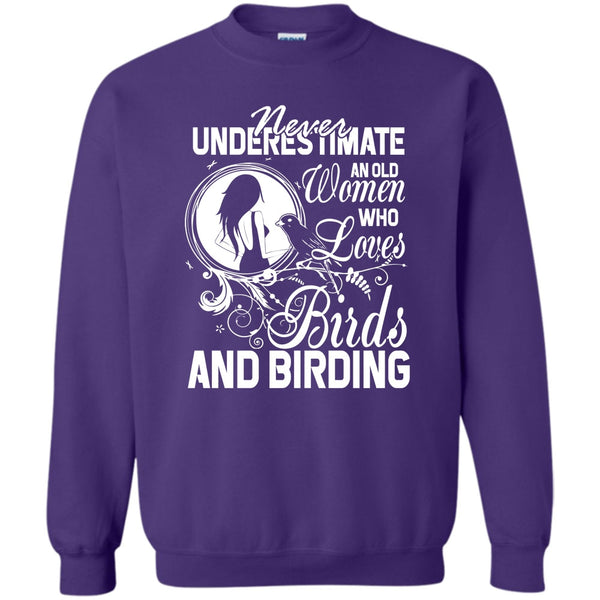 Old Women Who Loves Birds T Shirt, And Birding Sweatshirt