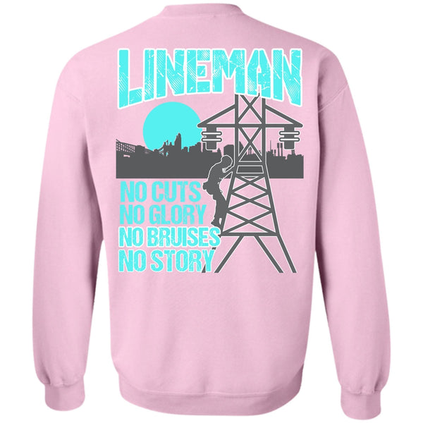 Being A Lineman T Shirt, Lineman No Cuts Sweatshirt