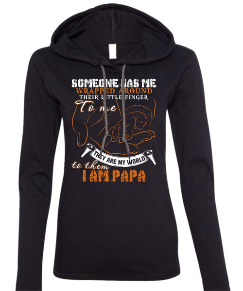 I Am Papa T Shirt, They Are My World T Shirt (Anvil Ladies Ringspun Hooded)