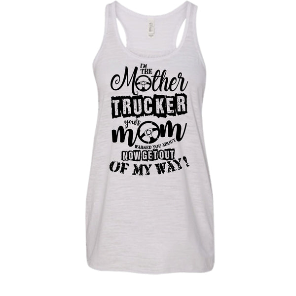 I'm The Mother Trucker T Shirt, Trucker Mom T Shirt, Awesome t-shirts