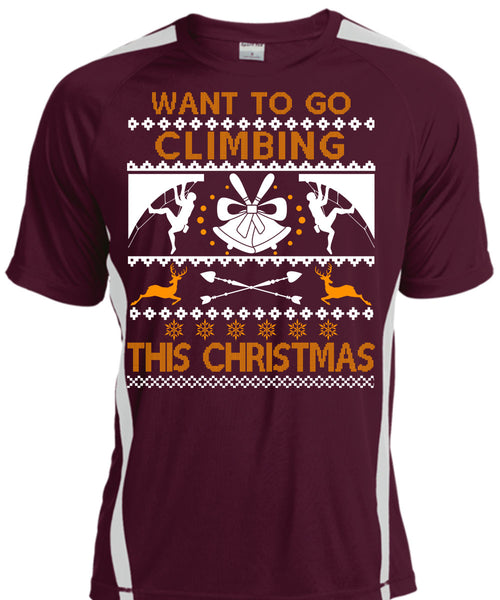 Want To Go Climbing This Christmas T Shirt, Funny Winter T Shirt, Cool Shirt