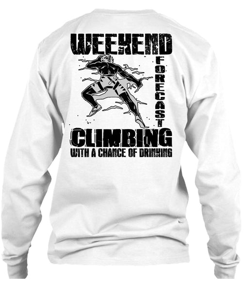 Weekend Forecast Climbing T Shirt, I Love Hiking T Shirt
