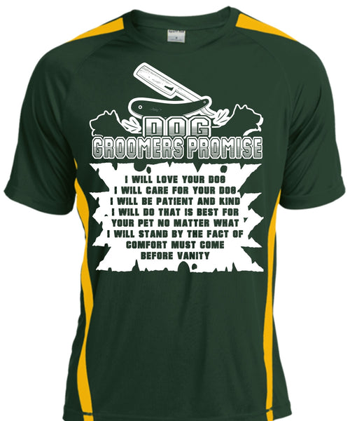 Dog Groomers Promise I Will Love Your Dog T Shirt, Life T Shirt