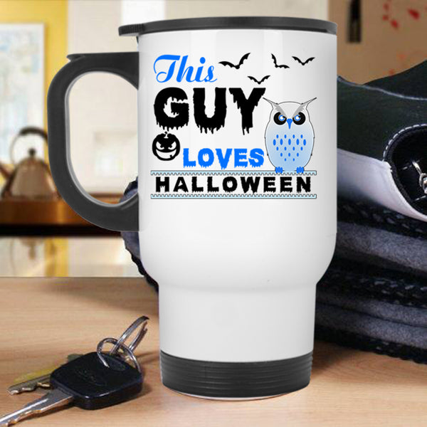 Gift For My Son Travel Mug, This Guy Loves Halloween Mug
