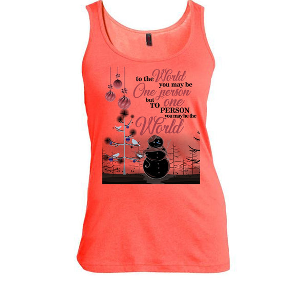 To The World You May Be One Person T Shirt, Coolest Merry Christmas T Shirt, Awesome t-shirts