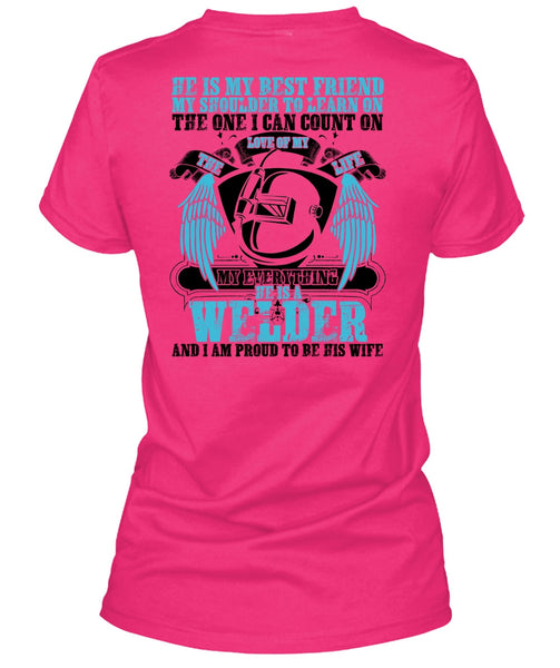 He Is A Welder T Shirt, Being A Welder T Shirt