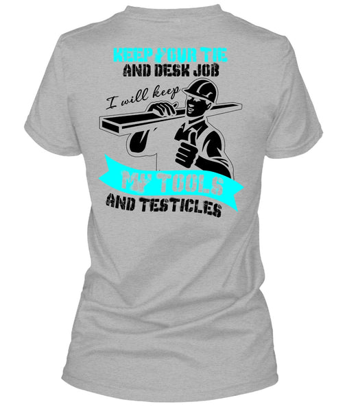 My Tools And Testicles T Shirt, I Love Ironworker T Shirt