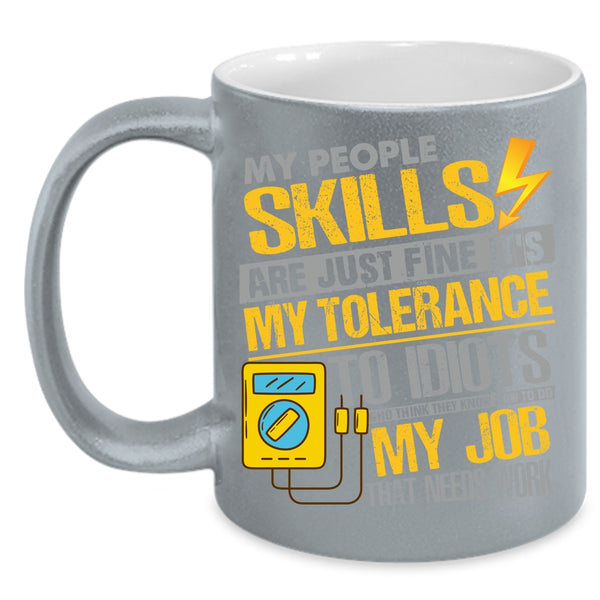 My People Skills Are Just Fine Coffee Mug, Awesome Electrician Coffee Cup