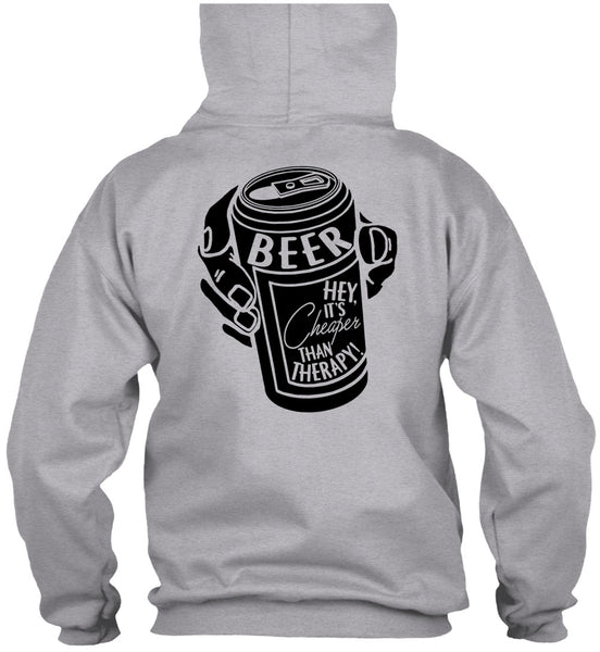 It's Cheaper Than Therapy T Shirt, I Love Beer T Shirt