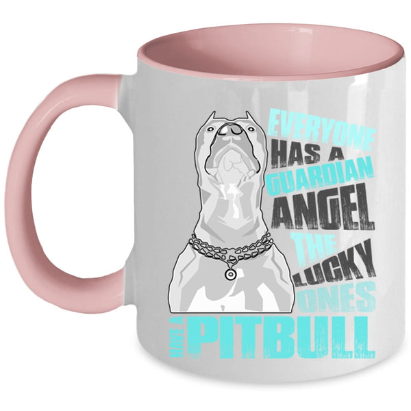 The Lucky Ones Have A Pitbull Coffee Mug, Everyone Has A Guardian Angel Accent Mug