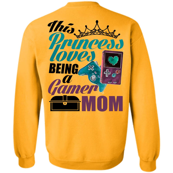 I Love Gamer T Shirt, This Princess Loves Sweatshirt