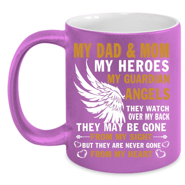 Dad And Mom Coffee Mug, They Are Never Gone From My Heart Coffee Cup