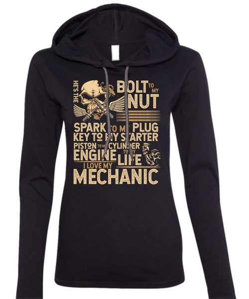 I Love My Mechanic T Shirt, Engine Life T Shirt (Anvil Ladies Ringspun Hooded)