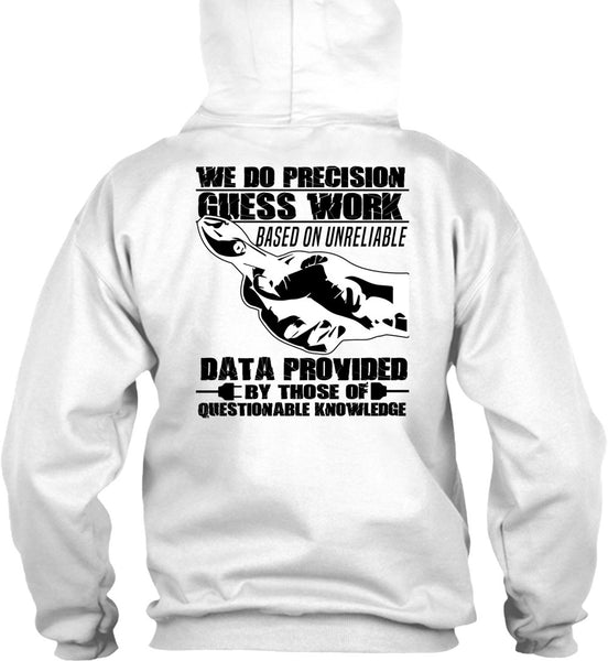 We Do Precision Guesswork T Shirt, I Love Electrician T Shirt