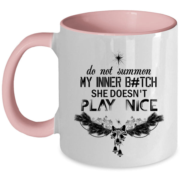 Christmas Family Vacation Coffee Mug, She Doesn't Play Nice Accent Mug