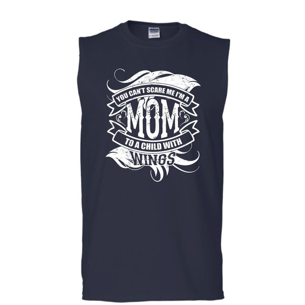 You Can't Scare Me T Shirt, I'm A Mom To A Child With Wings Tank Top (Men's Cotton Sleeveless)