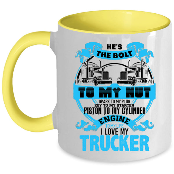 Cute Gift For Trucker's Wife Coffee Mug, I Love My Trucker Accent Mug