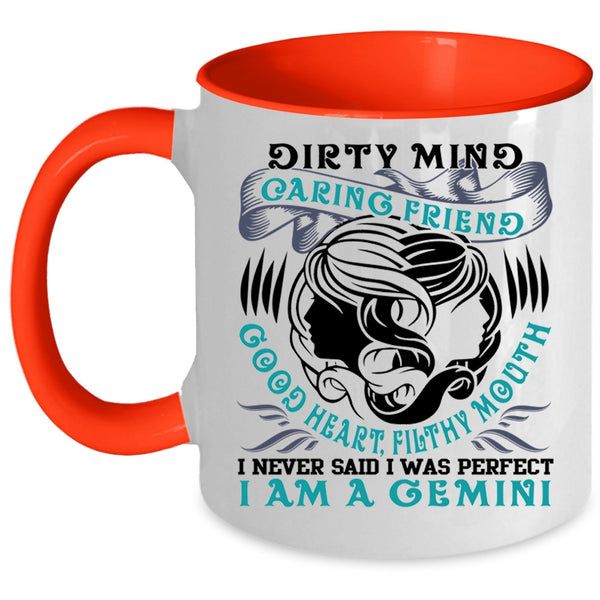 I Am A Gemini Coffee Mug, I Never Said I Was Perfect Accent Mug