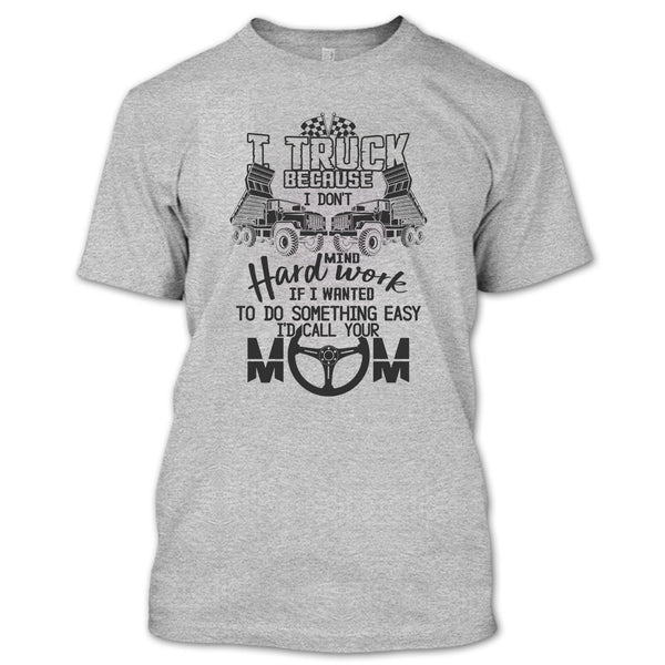 I Truck T Shirt, Coolest Trucker T Shirt