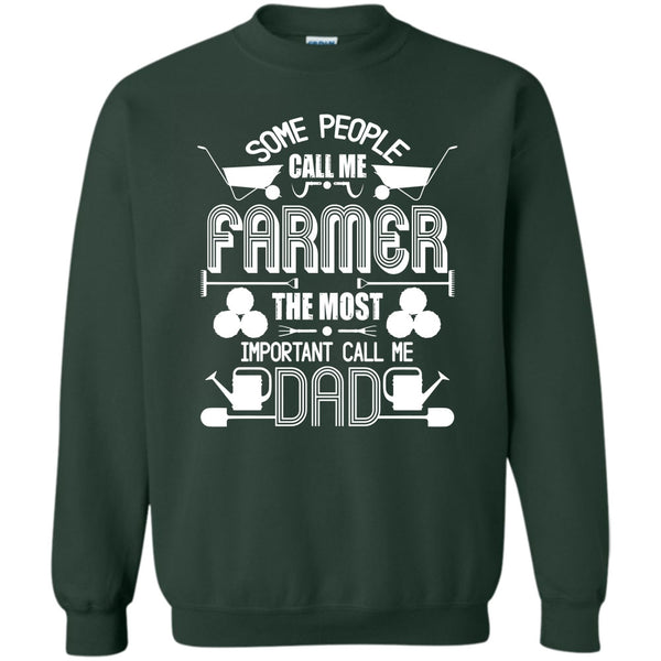 The Most Important Call Me Dad T Shirt, Coolest Farmer Dad Sweatshirt