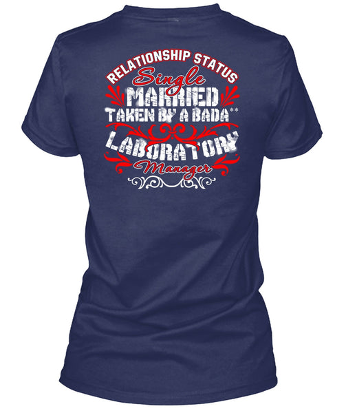 Married Taken By A Laboratory Manager T Shirt, Relationship Status T Shirt