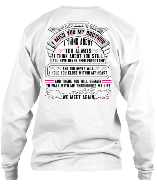I Miss You My Brother T Shirt, I Love Brother T Shirt
