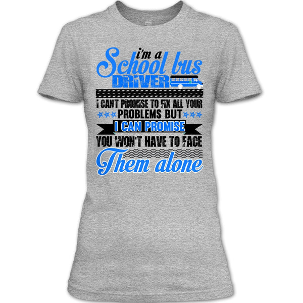 I Am A School Bus Driver T Shirt, Awesome Bus Driver T Shirt