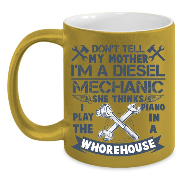 Cool Diesel Mechanic Coffee Mug, I'm A Diesel Mechanic Accent Mug
