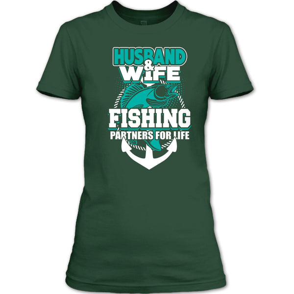 Husband & Wife T Shirt, Fishing Partners For Life T Shirt