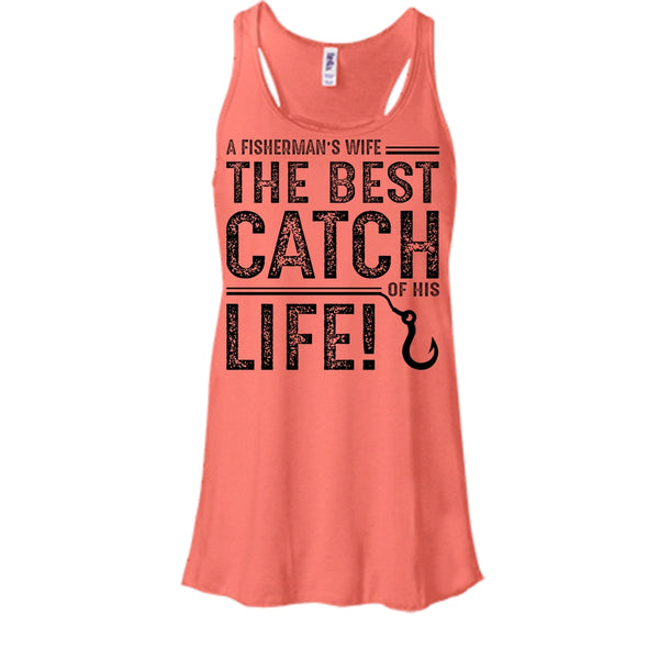 Fishing Shirt, My Wife The Best Catch Of His Life Shirt