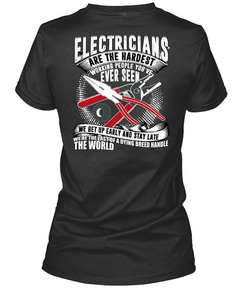 Electricians Are The Hardest Working T Shirt, Dying Breed Handle T Shirt