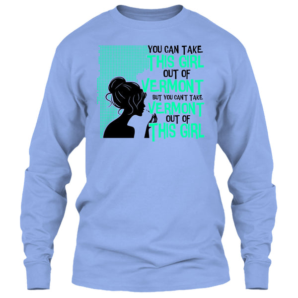 Take This Girl Out Of Vermont T Shirt, Coolest Vermont T Shirt