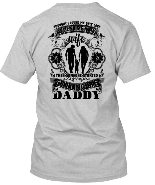 Calling Me Daddy T Shirt, I Love Papa T Shirt