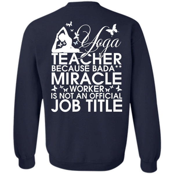 Miracle Worker T Shirt, I Love Yoga Sweatshirt
