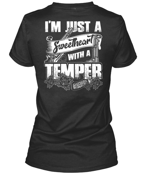 Sweetheart With A Temper T Shirt, Being A Hunter T Shirt