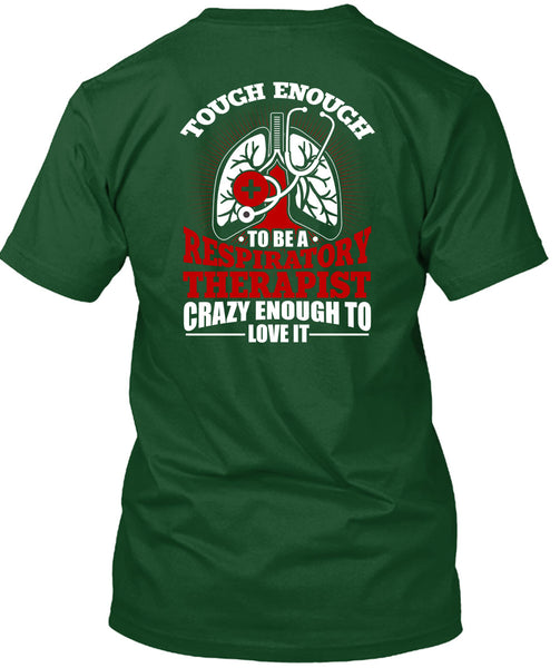 To Be A Respiratory Therapist T Shirt, Being A Doctor T Shirt