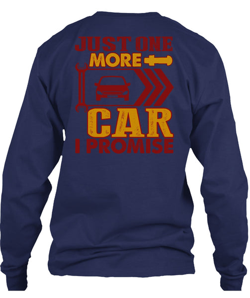 Just One More Car T Shirt, Being A Mechanic T Shirt