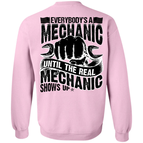 I Love Mechanic T Shirt, Everybody's A Mechanic Sweatshirt
