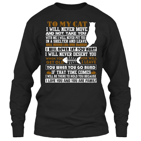 To My Cat T Shirt, I Love You And You Are My Family T Shirt
