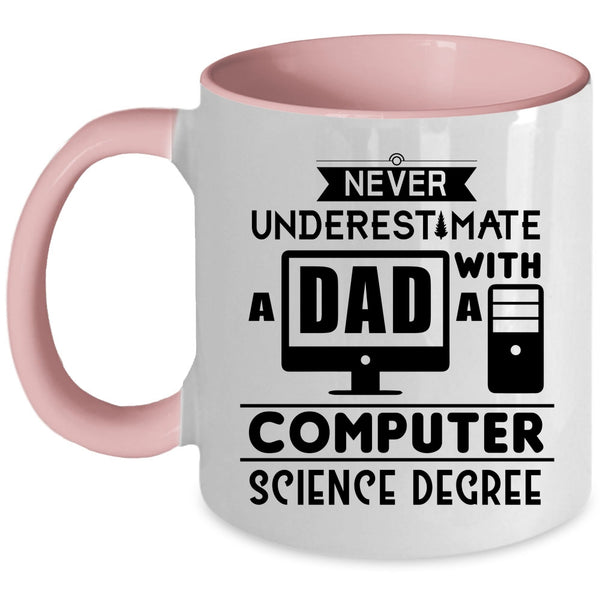 Cool Daddy Coffee Mug, A Dad With A Computer Science Degree Accent Mug