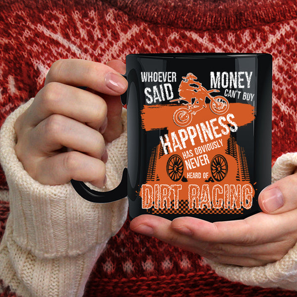 Dirt Racing Make Me Happy Coffee Mug, Cool Racing Coffee Cup