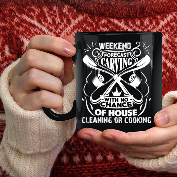Weekend Forecast Carving Coffee Mug, Awesome Carver Coffee Cup