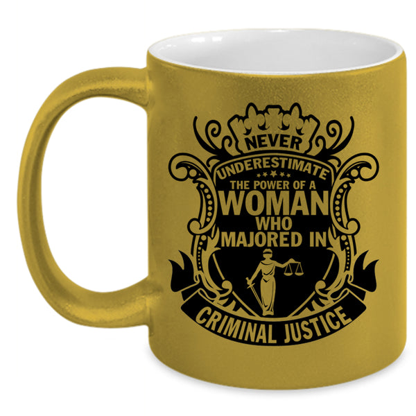 Majoed In Criminal Justice Coffee Mug, The Power Of A Woman Accent Mug