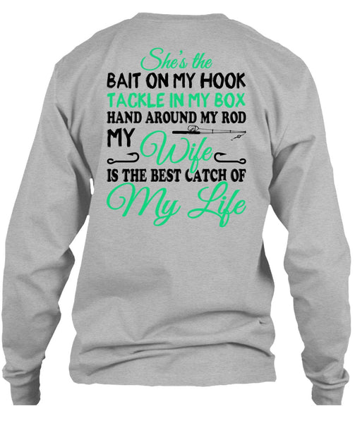 The Best Catch Of My Life T Shirt, Sport T Shirt