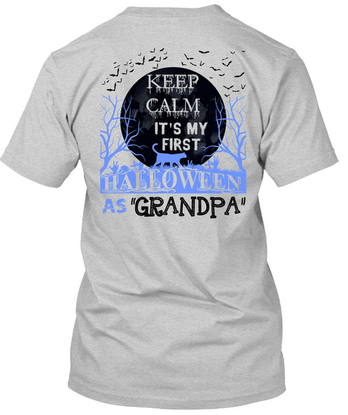 Keep Calm It's My First Halloween As Grandpa T Shirt, Wait For Halloween T Shirt