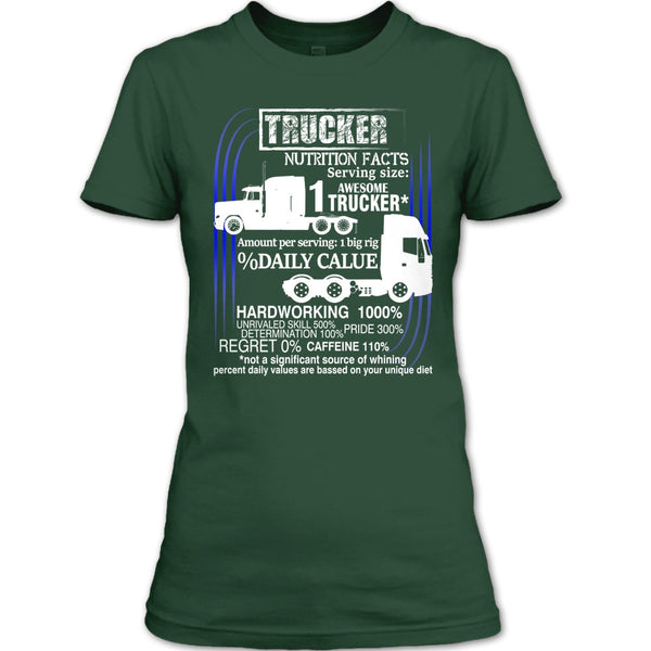 Trucker Nutrition Facts T Shirt, Best Trucker Ever T Shirt